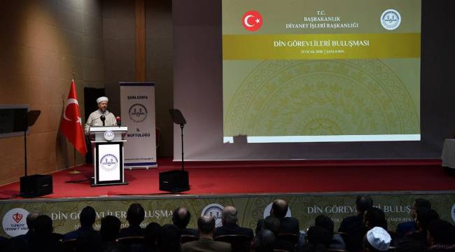 Başkan ERBAŞ,Şanlıurfa da Din Görevlileri ile Buluştu