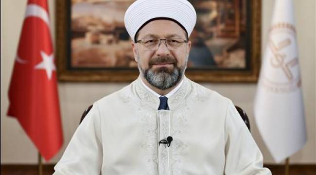Başkan Erbaş dan Berat Kandili Mesajı
