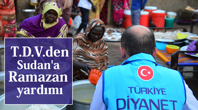 Türkiye Diyanet Vakfından Sudan'a Ramazan yardımı