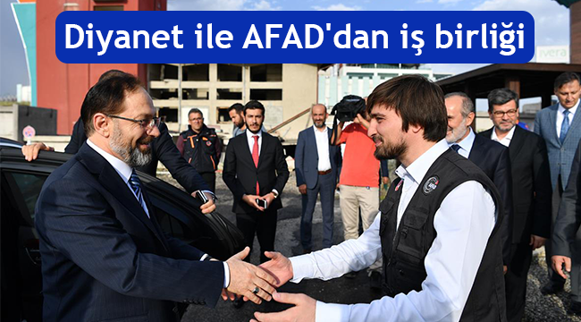 Diyanet ile AFAD'dan iş birliği
