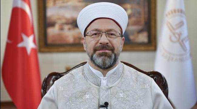 Diyanet İşleri Başkanı Erbaş’tan Ramazan Bayramı Mesajı