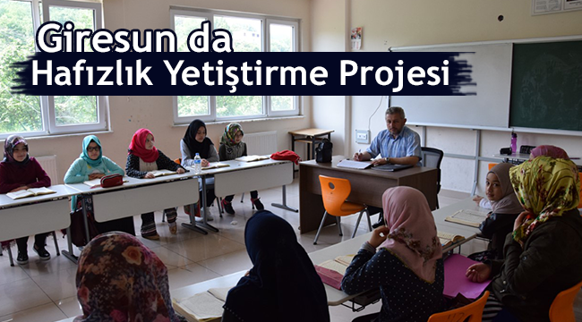 Giresun da Hafızlık Yetiştirme  Projesi