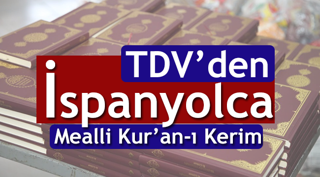 TDV’den İspanyolca mealli Kur’an-ı Kerim