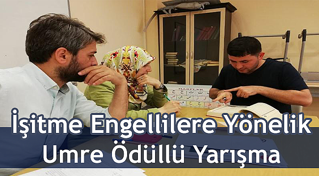  Rize de  İşitme Engellilere Yönelik Umre Ödüllü Yarışma Yapıldı