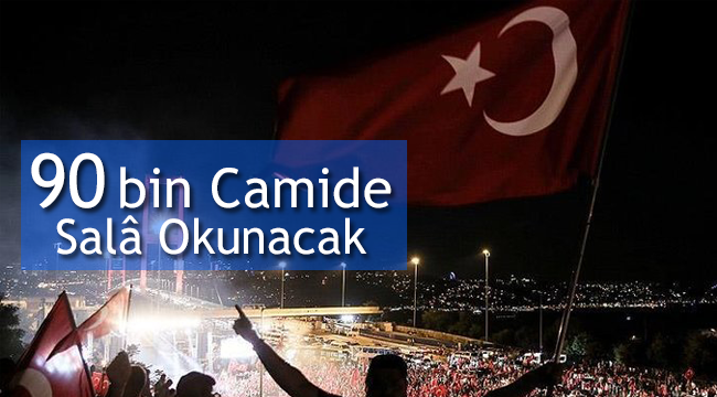 90 bin camide salâ okunacak