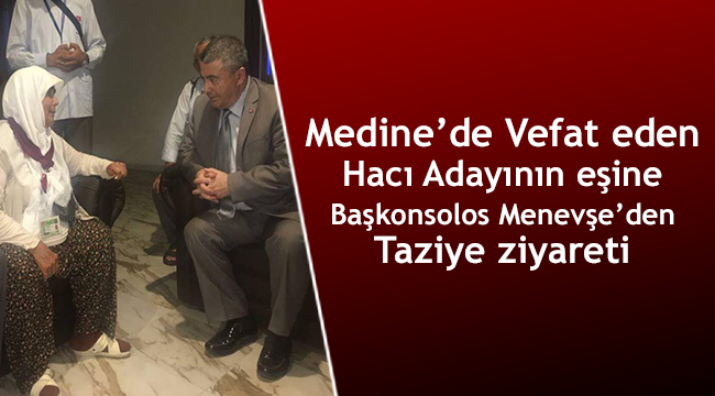 Medine de Vefat eden Hacı Adayı Eşine Taziye ziyareti