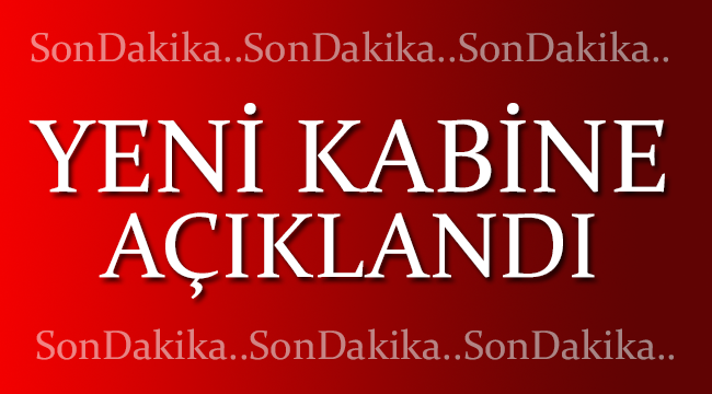 Yeni Kabine Açıklandı