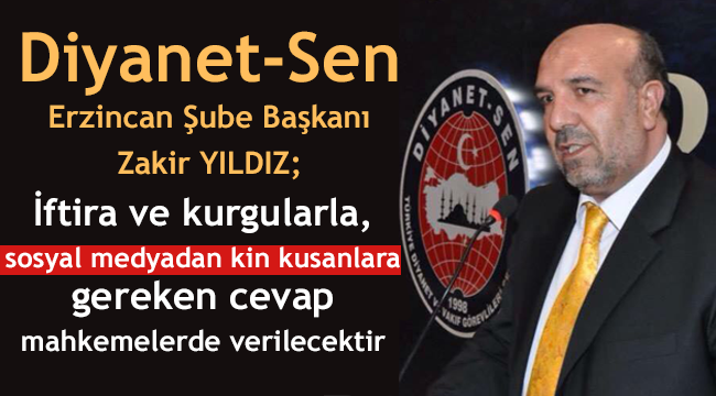Diyanet-Sen Erzincan Şube Başkanından Açıklama
