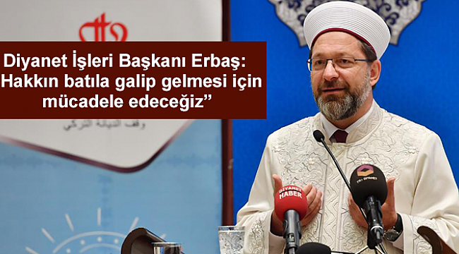 Erbaş,  "İlahiyat Akademi Yaz Kampı"nın kapanış programına katıldı.