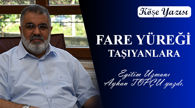 Fare Yüreği Taşıyanlara