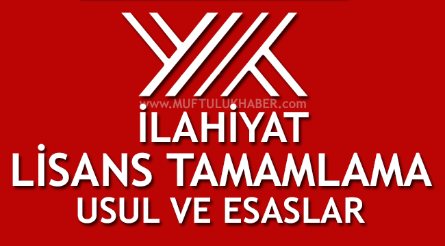 İlahiyat Lisans Tamamlama Usul ve Esaslar