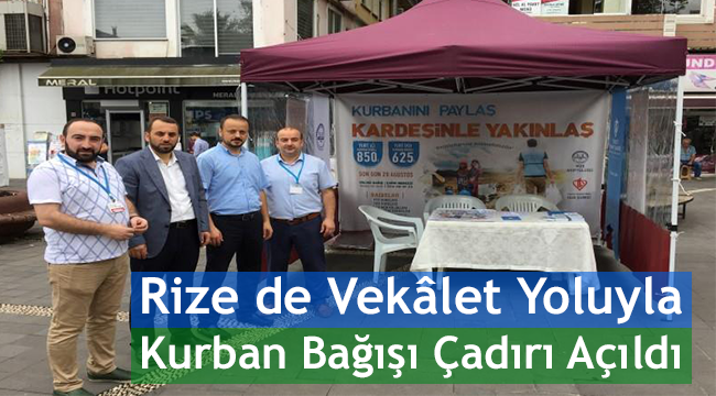 Rize de Vekâlet Yoluyla Kurban Bağışı Çadırı Açıldı