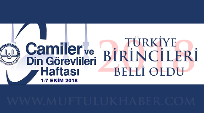 Camiler ve Din Görevliler Haftası Türkiye birincileri belli oldu