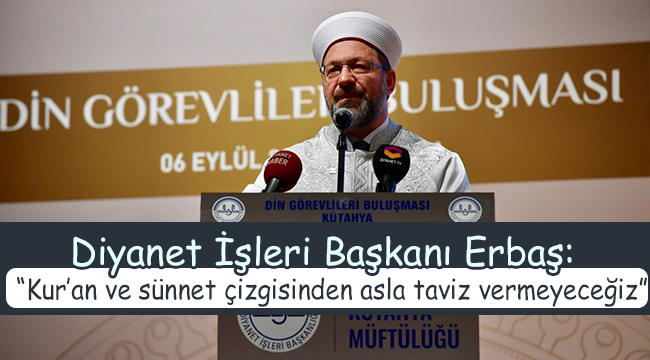 Erbaş, Kütahya’da din görevlileri ile bir araya geldi.
