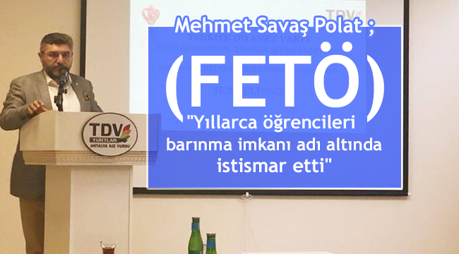 FETÖ Yıllarca Öğrencileri Barınma adı altında İstismar etti.