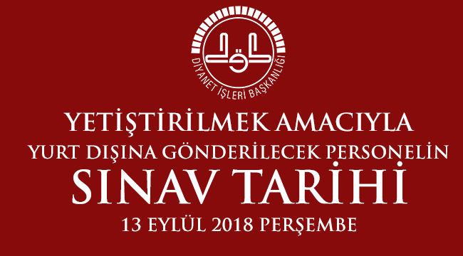 Yurt Dışına Gönderilecek Personel Sınav Tarihleri belli oldu