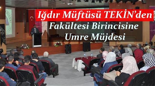 Iğdır Müftülüğü ilahiyat fakültesi birincisini umre ile ödüllendirecek