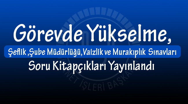 Soru Kitapçıkları yayınlandı