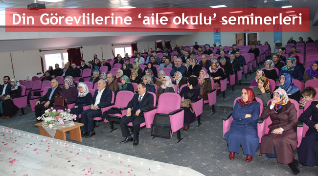 Din görevlilerine ‘aile okulu’ seminerleri
