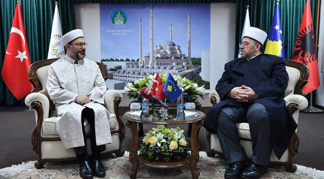 Diyanet İşleri Başkanı Erbaş Kosova’da