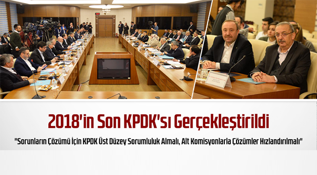 2018'in Son KPDK'sı Gerçekleştirildi