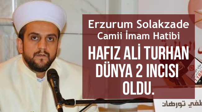 Hafız Ali Turhan Dünya 2 incisi oldu.