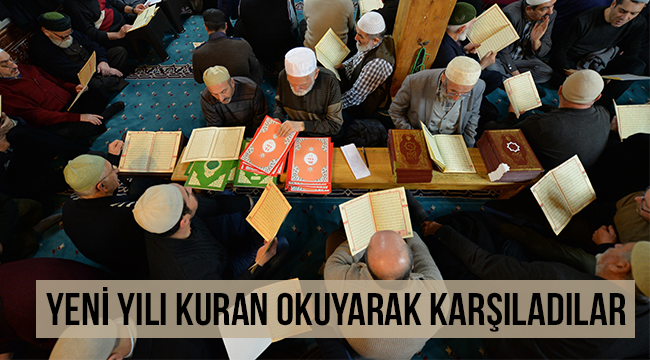 Yeni Yılı Kuran Okuyarak karşıladılar