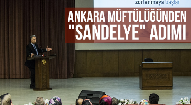 Ankara Müftülüğünden "Sandelye" Adımı