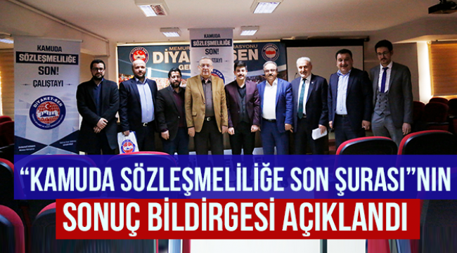 "Kamuda Sözleşmeliliğe Son Şura"sı sona erdi