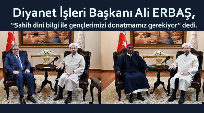 Rusya ve Çad Büyükelçisinden Diyanete Ziyaret