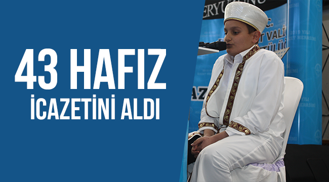 Bayburt  da 43 hafız icazetini aldı