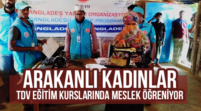 TDV den Arakanlı kadınlara Eğitim