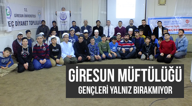 Giresun Müftülüğü gençleri yalnız bırakmıyor