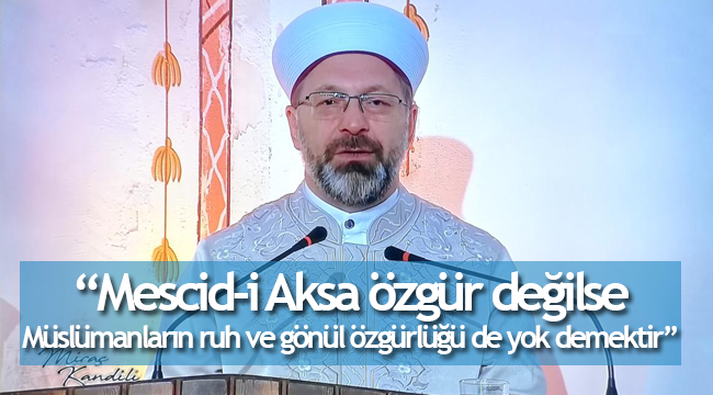 Miraç Kandili tüm yurtta dualarla idrak edildi