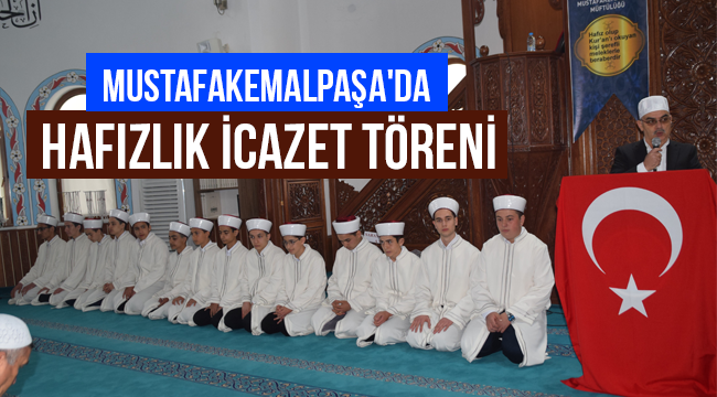 Mustafakemalpaşa'da hafızlık icazet töreni
