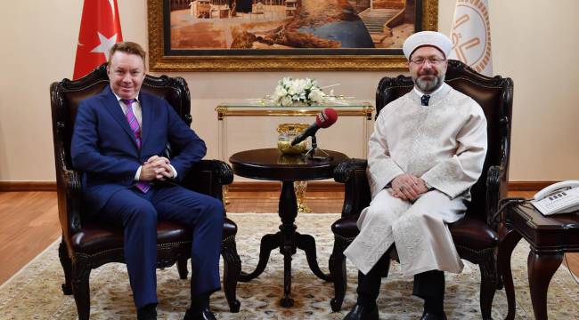 Başkan Erbaş, Avustralya Ankara Büyükelçisi kabul etti