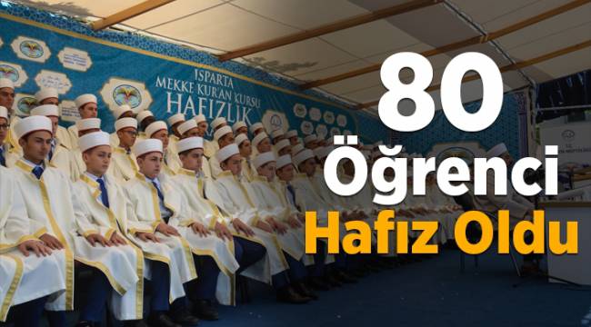 Isparta da 80 Öğrenci için icazet Merasimi