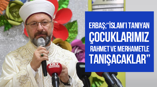 Erbaş,2019-2020 Eğitim-Öğretim Yılı Açılış Programı’na katıldı.