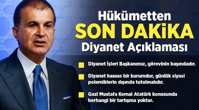 Ömer ÇELİK "Diyanet, gereken hassasiyete sahip"