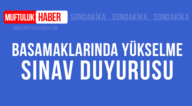 2019 Yılı Kariyer Basamaklarında Yükselme Sinavı