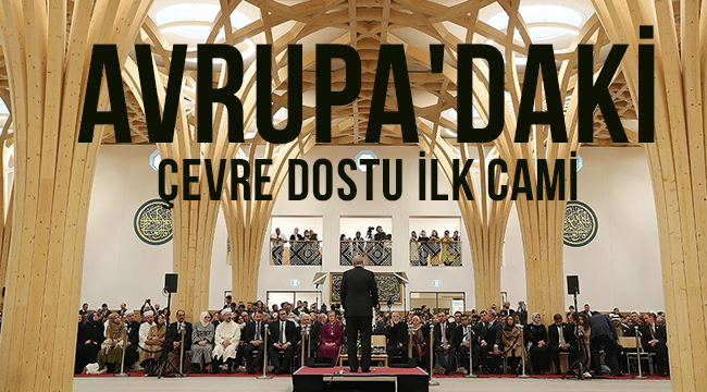 Avrupa'daki çevre dostu ilk cami