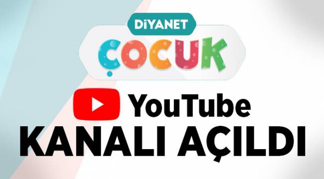 Diyanetten, çocuklara özel YouTube kanalı