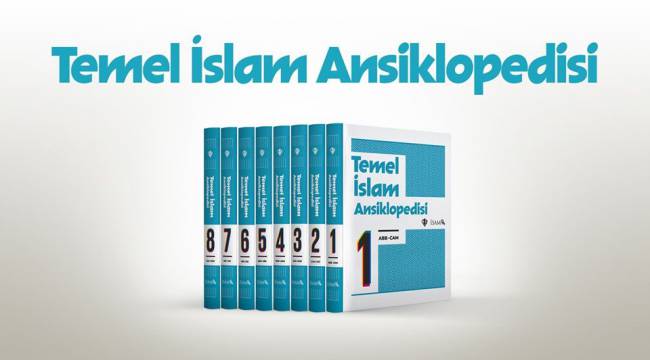 TDV İSAM’dan Temel İslam Ansiklopedisi 