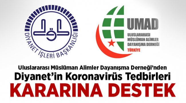 UMAD'dan vatandaşlara "Diyanet'in aldığı kararlara uyun" çağrısı 