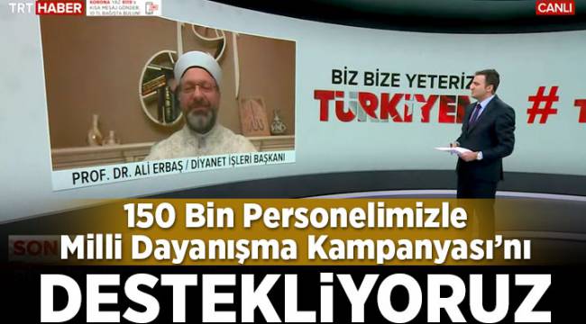 Diyanetten Milli Dayanışma Kampanyası’na Tam Destek