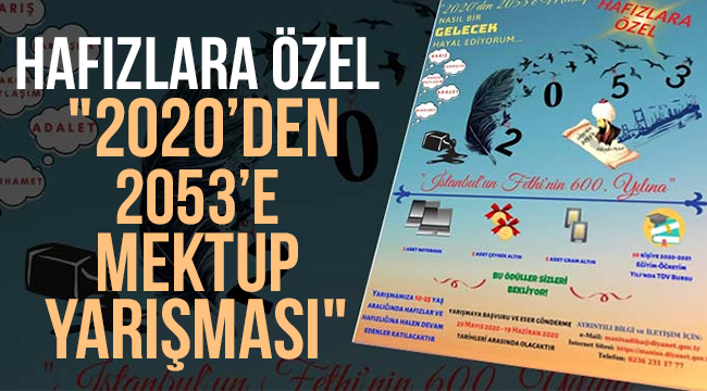 Hafızlara özel "2020’den 2053’e Mektup Yarışması"