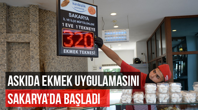 Askıda ekmek uygulamasını Sakarya’da başladı