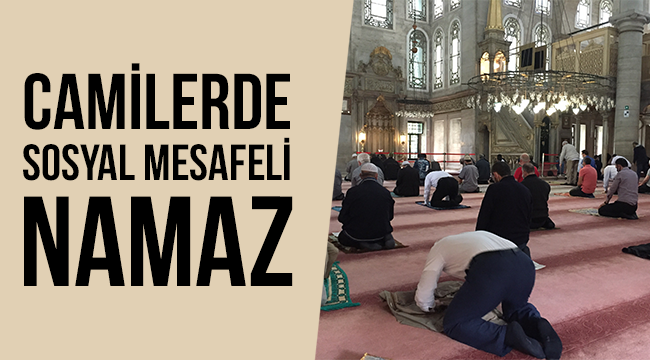 Camilerde sosyal mesafeli namaz 