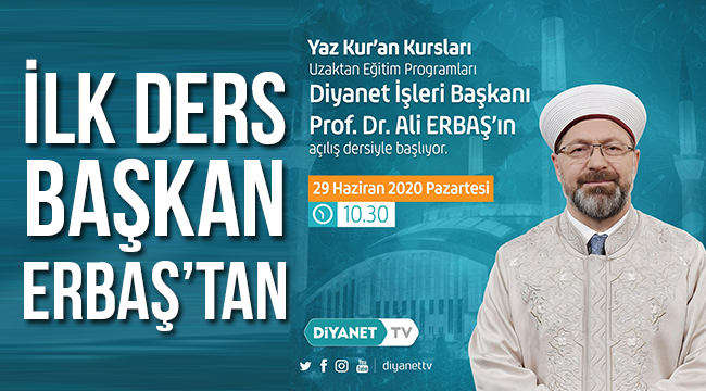 İlk ders, Diyanet İşleri Başkanı Erbaş’tan
