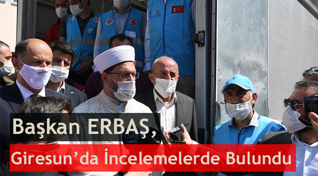 Başkan ERBAŞ Deprem Bölgesinde